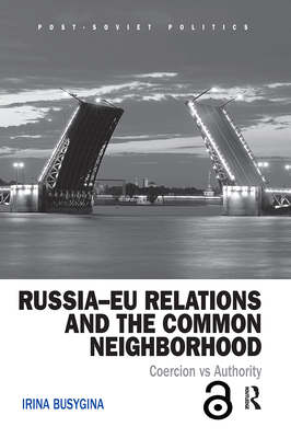 Russia-EU Relations and the Common Neighborhood