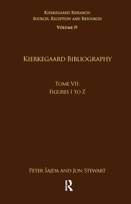 Volume 19, Tome VII: Kierkegaard Bibliography