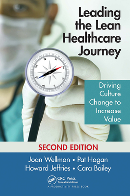 Leading the Lean Healthcare Journey