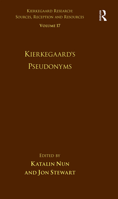 Volume 17: Kierkegaard's Pseudonyms