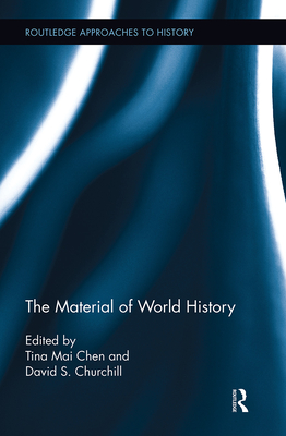 The Material of World History