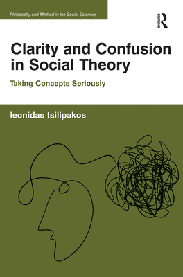 Clarity and Confusion in Social Theory