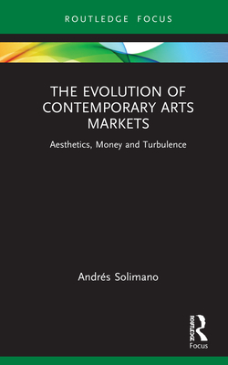 The Evolution of Contemporary Arts Markets