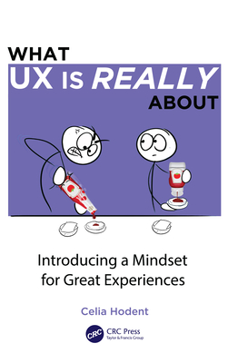 What UX is Really About