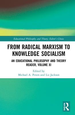 From Radical Marxism to Knowledge Socialism