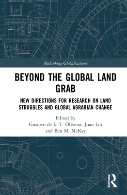 Beyond the Global Land Grab