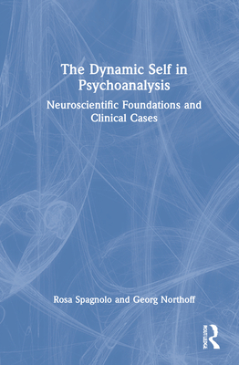 The Dynamic Self in Psychoanalysis