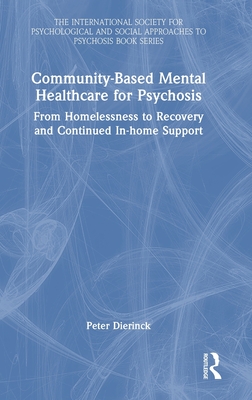 Community-Based Mental Healthcare for Psychosis