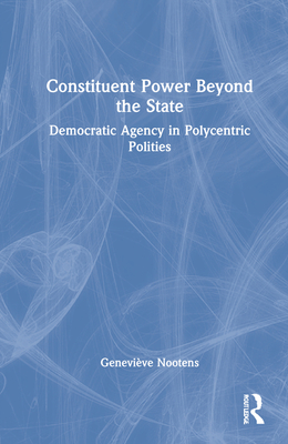 Constituent Power Beyond the State