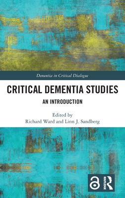 Critical Dementia Studies