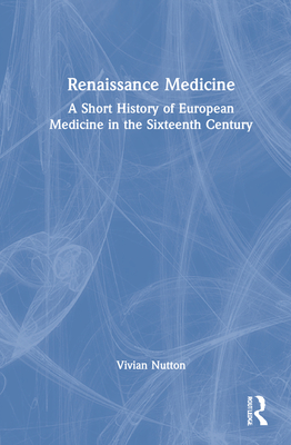 Renaissance Medicine