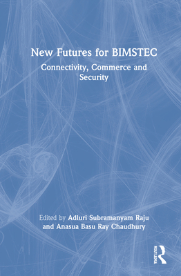 New Futures for BIMSTEC