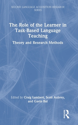 The Role of the Learner in Task-Based Language Teaching