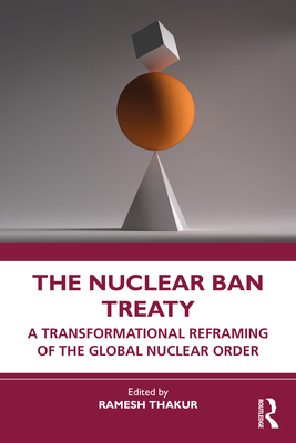 The Nuclear Ban Treaty