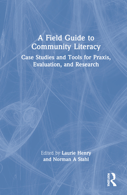 A Field Guide to Community Literacy