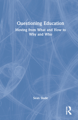 Questioning Education