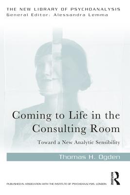 Coming to Life in the Consulting Room