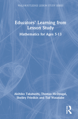 Educators'' Learning from Lesson Study