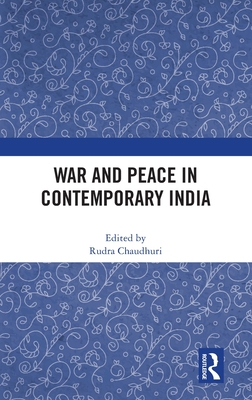 War and Peace in Contemporary India