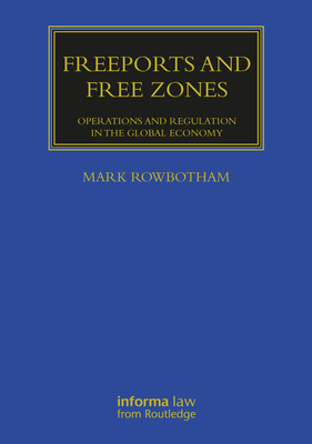 Freeports and Free Zones