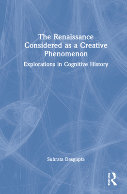 The Renaissance Considered as a Creative Phenomenon