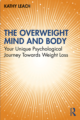 The Overweight Mind and Body