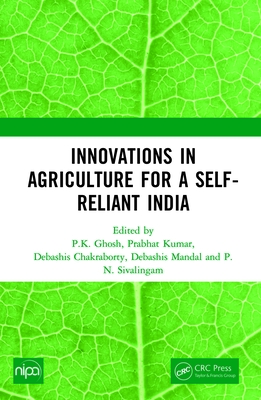 Innovations in Agriculture for a Self-Reliant India