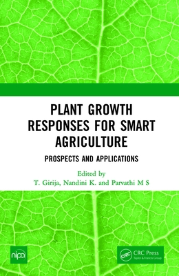 Plant Growth Responses for Smart Agriculture