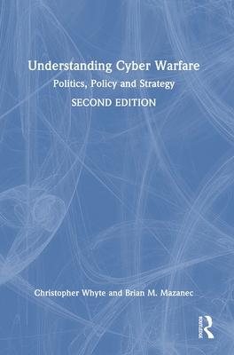 Understanding Cyber-Warfare