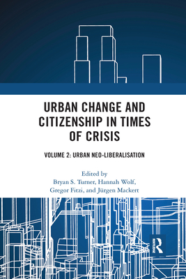 Urban Change and Citizenship in Times of Crisis