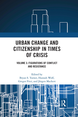 Urban Change and Citizenship in Times of Crisis