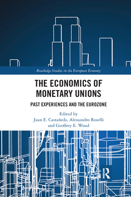 The Economics of Monetary Unions