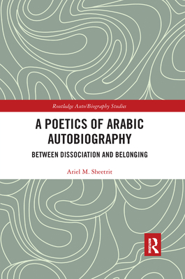 A Poetics of Arabic Autobiography