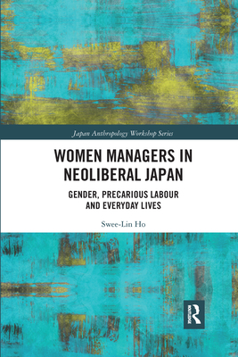 Women Managers in Neoliberal Japan