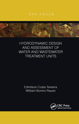 Hydrodynamic Design and Assessment of Water and Wastewater Treatment Units