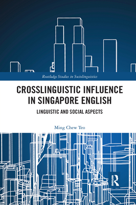 Crosslinguistic Influence in Singapore English