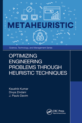 Optimizing Engineering Problems through Heuristic Techniques