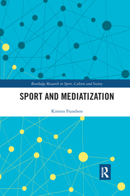 Sport and Mediatization