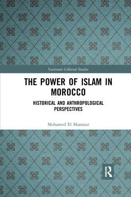 The Power of Islam in Morocco