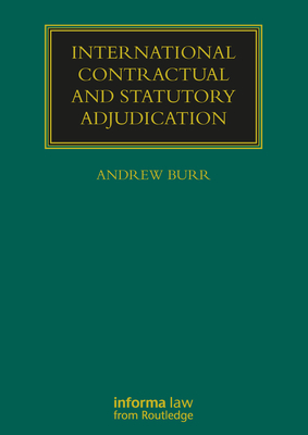 International Contractual and Statutory Adjudication