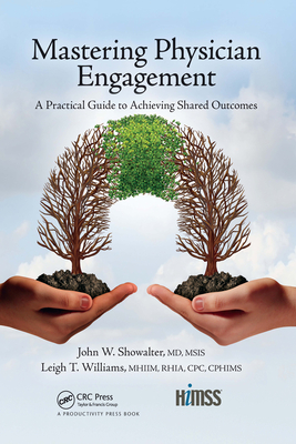 Mastering Physician Engagement