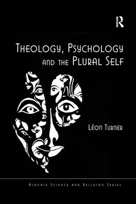 Theology, Psychology and the Plural Self