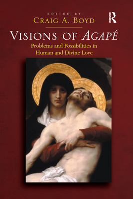 Visions of Agape