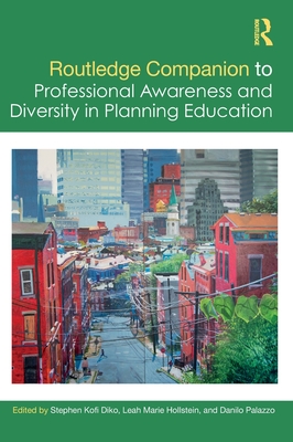 Routledge Companion to Professional Awareness and Diversity in Planning Education