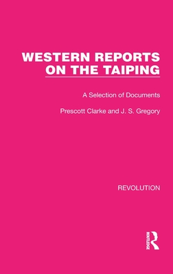 Western Reports on the Taiping