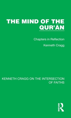 The Mind of the Qur'an