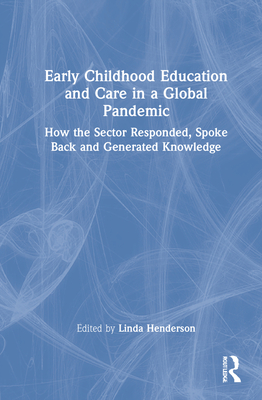 Early Childhood Education and Care in a Global Pandemic