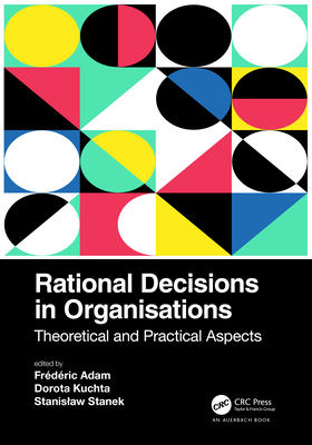 Rational Decisions in Organisations