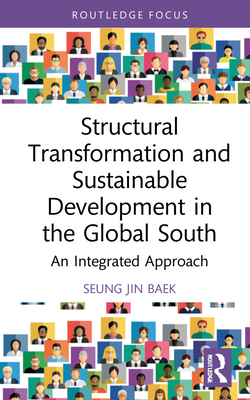 Structural Transformation and Sustainable Development in the Global South