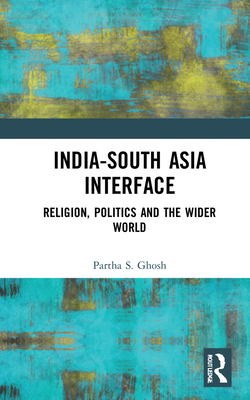 India-South Asia Interface